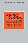 E-Book (pdf) Affect, Cognition and Change von Philip Barnard, John Teasdale