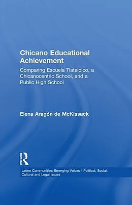 E-Book (epub) Chicano Educational Achievement von Elena Aragon de McKissack