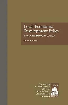E-Book (pdf) Local Economic Development Policy von Laura A. Reese, Urban Center Staff