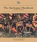 E-Book (epub) The Arthurian Handbook von Norris J. Lacy, Geoffrey Ashe, Debra N. Mancoff