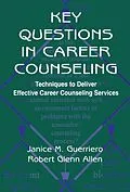 PDF Key Questions in Career Counseling von Janice M. Guerriero, Robert G. Allen