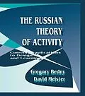 E-Book (epub) The Russian Theory of Activity von Gregory Bedny, David Meister