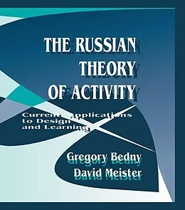 E-Book (epub) The Russian Theory of Activity von Gregory Bedny, David Meister