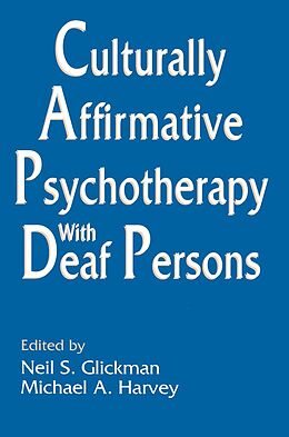 E-Book (epub) Culturally Affirmative Psychotherapy With Deaf Persons von 
