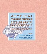 E-Book (epub) Atypical Cognitive Deficits in Developmental Disorders von 