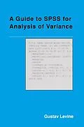 E-Book (epub) A Guide to SPSS for Analysis of Variance von Gustav Levine