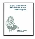 ePUB How Children Discover New Strategies von Robert Siegler, Eric A. Jenkins