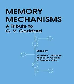 E-Book (epub) Memory Mechanisms von Michael Corballis, K. Geoffrey White