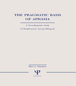 eBook (pdf) The Pragmatic Basis of Aphasia de 