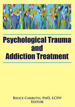 eBook (epub) Psychological Trauma and Addiction Treatment de 