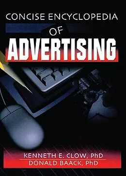 PDF Concise Encyclopedia of Advertising von Robert E Stevens, David L Loudon, Kenneth E. Clow