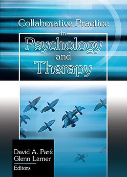 E-Book (pdf) Collaborative Practice in Psychology and Therapy von David A Pare, Glen Larner