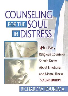 eBook (epub) Counseling for the Soul in Distress de Richard W Roukema
