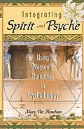 E-Book (epub) Integrating Spirit and Psyche von Mary Pat Henehan, Harold G Koenig