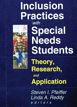 E-Book (epub) Inclusion Practices with Special Needs Students von Steven I Pfeiffer, Linda A Reddy