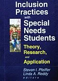 E-Book (pdf) Inclusion Practices with Special Needs Students von Steven I Pfeiffer, Linda A Reddy
