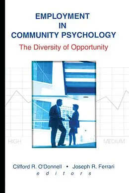 E-Book (epub) Employment in Community Psychology von Joseph R Ferrari, Clifford R O'Donnell