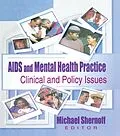 E-Book (epub) AIDS and Mental Health Practice von R Dennis Shelby, Michael Shernoff
