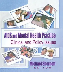 E-Book (pdf) AIDS and Mental Health Practice von R Dennis Shelby, Michael Shernoff