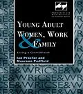 E-Book (pdf) Young Adult Women, Work and Family von Maureen Padfield, Ian Procter