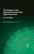 ePUB The Origins of the African-American Civil Rights Movement von Ai-Min Zhang