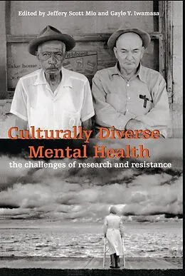 E-Book (epub) Culturally Diverse Mental Health von Jeffery Scott Mio, Gayle Y. Iwamasa