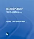 E-Book (pdf) Revisioning Women, Health and Healing von Adele E. Clarke, Virginia Olesen