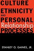 E-Book (epub) Culture, Ethnicity, and Personal Relationship Processes von Stanley O. Gaines Jr.