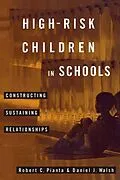 E-Book (pdf) High-Risk Children In Schools von Robert Pianta, Daniel Walsh