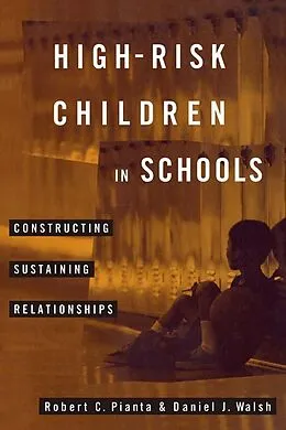 E-Book (pdf) High-Risk Children In Schools von Robert Pianta, Daniel Walsh