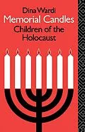 E-Book (epub) Memorial Candles: Children of the Holocaust von Dina Wardi