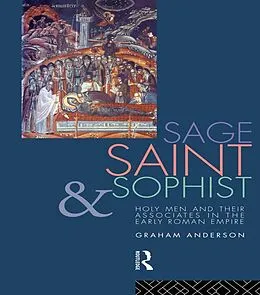 E-Book (pdf) Sage, Saint and Sophist von Graham Anderson