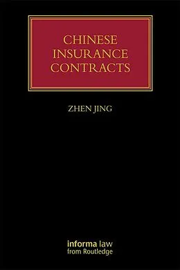 E-Book (epub) Chinese Insurance Contracts von Zhen Jing