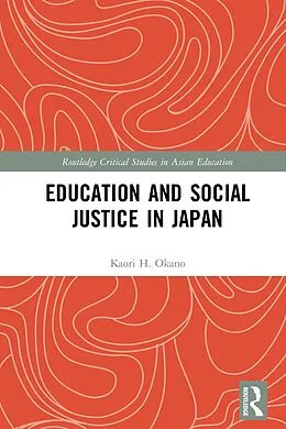 E-Book (pdf) Education and Social Justice in Japan von Kaori H. Okano