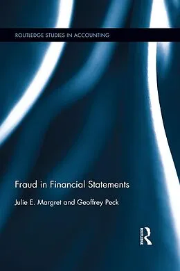 E-Book (pdf) Fraud in Financial Statements von Julie E. Margret, Geoffrey Peck