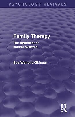 E-Book (epub) Family Therapy (Psychology Revivals) von Sue Walrond-Skinner