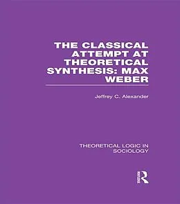 E-Book (epub) Classical Attempt at Theoretical Synthesis von Jeffrey Alexander