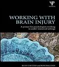 E-Book (epub) Working with Brain Injury von Rudi Coetzer, Ross Balchin