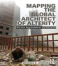 E-Book (pdf) Mapping the Global Architect of Alterity von Michael Jenson