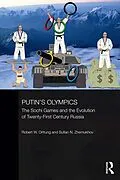 E-Book (epub) Putin's Olympics von Robert W. Orttung, Sufian Zhemukhov