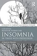 E-Book (pdf) Cognitive Behavior Therapy for Insomnia in Those with Depression von Colleen E. Carney, Donn Posner