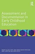 E-Book (pdf) Assessment and Documentation in Early Childhood Education von Maarit Alasuutari, Ann-Marie Markström, Ann-Christine Vallberg-Roth