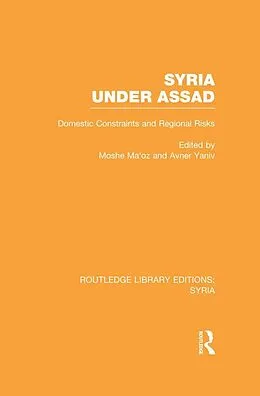 E-Book (epub) Syria Under Assad (RLE Syria) von Moshe Maoz, Avner Yaniv