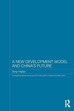 eBook (epub) A New Development Model and China's Future de Deng Yingtao