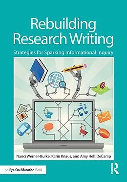 E-Book (pdf) Rebuilding Research Writing von Nanci Werner-Burke, Karin Knaus, Amy Helt Decamp