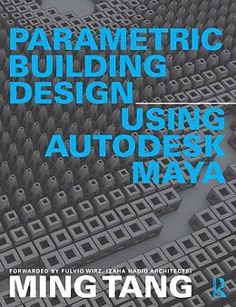 eBook (epub) Parametric Building Design Using Autodesk Maya de Ming Tang