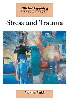 E-Book (epub) Stress and Trauma von Patricia A. Resick