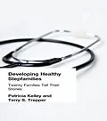 E-Book (pdf) Developing Healthy Stepfamilies von Patricia Kelley, Terry S Trepper