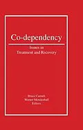 E-Book (epub) Co-Dependency von Bruce Carruth, Warner Mendenhall
