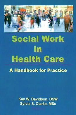 E-Book (epub) Social Work in Health Care von Kay Davidson